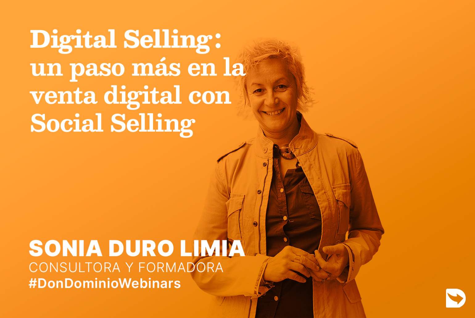 DonDominio Webinar: Digital Selling, un paso más en la Venta digital con Social Selling